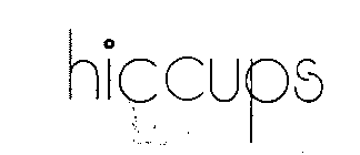 HICCUPS