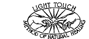 LIGHT TOUCH METHOD OF NATURAL HEALING