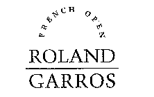 FRENCH OPEN ROLAND GARROS