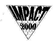 IMPACT 2000