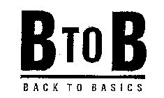 B TO B BACK TO BASICS
