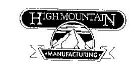 HIGH MOUNTAIN MANUFACTURING