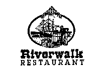 RIVERWALK RESTAURANT