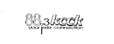 88.3 KCCK YOUR JAZZ CONNECTION