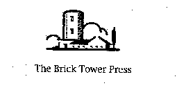THE BRICK TOWER PRESS