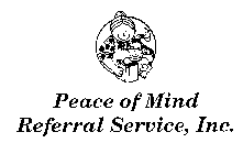 PEACE OF MIND REFERRAL SERVICE, INC.
