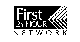 FIRST 24 HOUR NETWORK