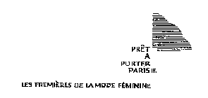 PRET A PORTER PARIS LES PREMIERES DE LA MODE FEMININE