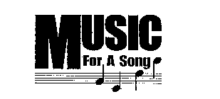 MUSIC FOR A SONG
