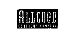 ALLGOOD CLOTHING COMPANY