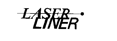 LASER LINER