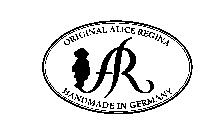 ORIGINAL ALICE REGINA AR HANDMADE IN GERMANY