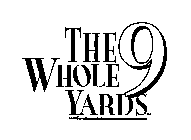 THE WHOLE 9 YARDS