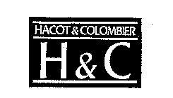 HACOT & COLOMBIER H&C