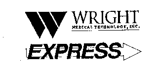 W EXPRESS WRIGHT MEDICAL TECHNOLOGY, INC.