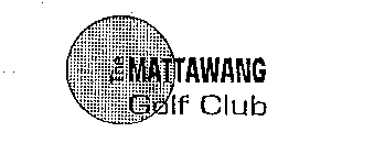 THE MATTAWANG GOLF CLUB