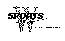 W SPORTS THE SOURCE FOR WOMEN'S SPORTS