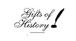 GIFTS OF HISTORY