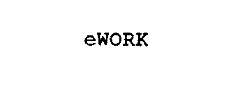 EWORK