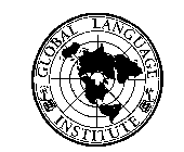 GLOBAL LANGUAGE INSTITUTE