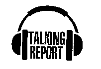 TALKING REPORT