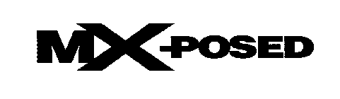 MX-POSED