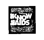 KNOW AIDS