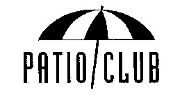 PATIO/CLUB