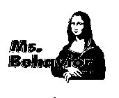 MS. BEHAVIOR