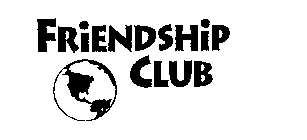 FRIENDSHIP CLUB