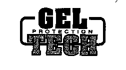 GEL PROTECTION TECH