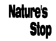 NATURE'S STOP