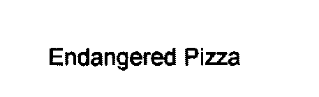 ENDANGERED PIZZA