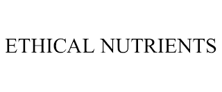 ETHICAL NUTRIENTS