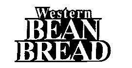 WESTERN BEAN BREAD