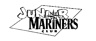 JUNIOR MARINERS CLUB