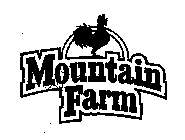 MOUNTAIN FARM