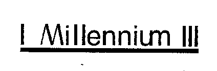 MILLENNIUM III