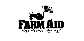 FARM AID KEEP AMERICA GROWING!