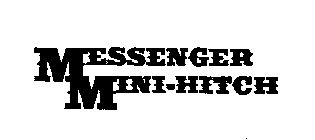 MESSENGER MINI-HITCH