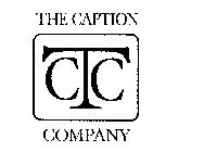 THE CAPTION COMPANY CTC