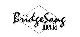 BRIDGESONG MEDIA