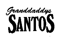 GRANDDADDYS SANTOS