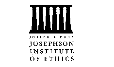 JOSEPH & EDNA JOSEPHSON INSTITUTE OF ETHICS
