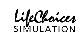 LIFECHOICES SIMULATION