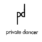 PD PRIVATE DANCER