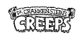DR. CRANKENSTEIN'S CREEPS