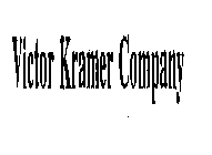 VICTOR KRAMER COMPANY