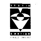 STATIC & MOTION PRODUCTIONS, INC