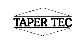 TAPER TEC